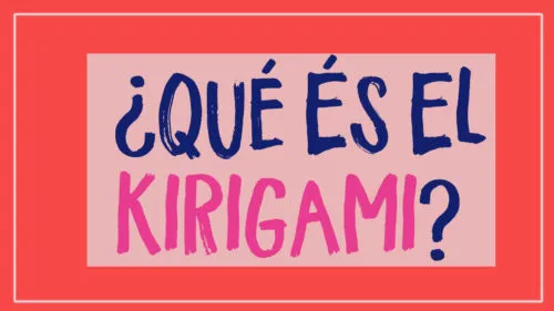 ¿Qué es el kirigami? Definición