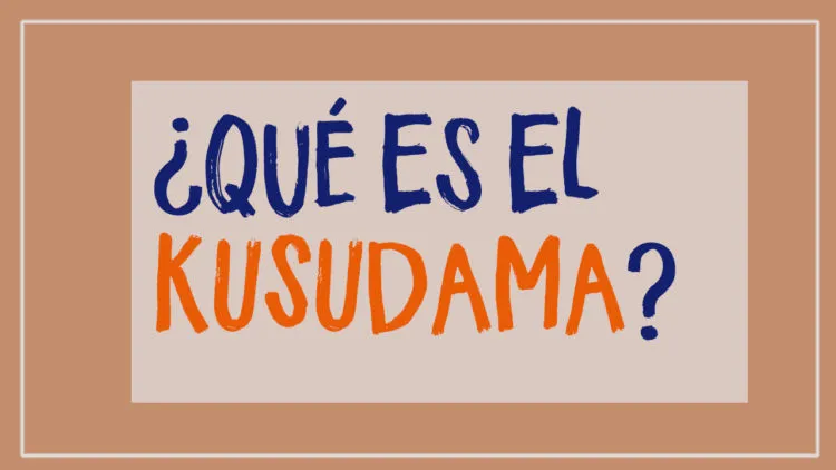 ¿Qué es el Kusudama?