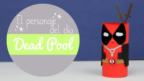 Manualidades de deadpool