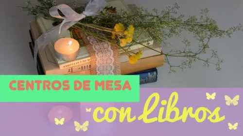 Centros de mesa vintage con libros