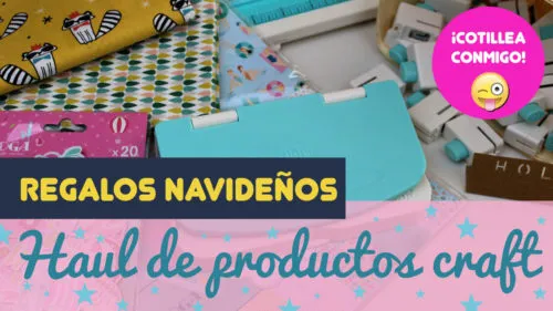 Haul de productos de manualidades