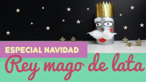 Manualidades recicladas de los reyes magos