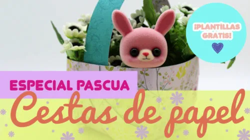 Cestas de papel para pascua